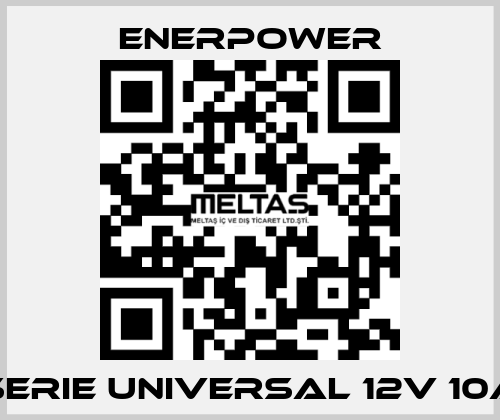 SERIE UNIVERSAL 12V 10A Enerpower