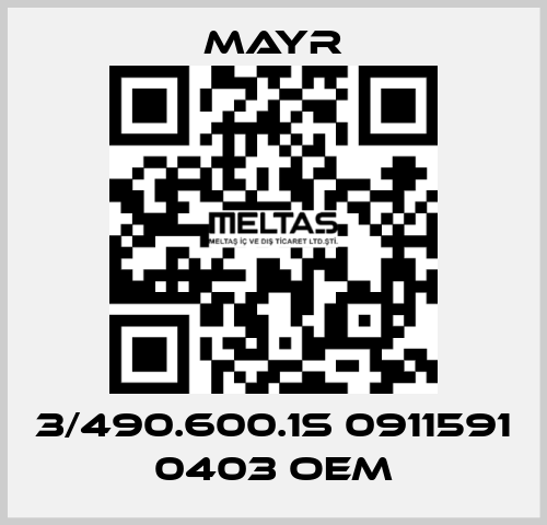 3/490.600.1S 0911591 0403 OEM Mayr