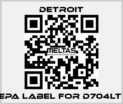 Epa label for D704LT  Detroit