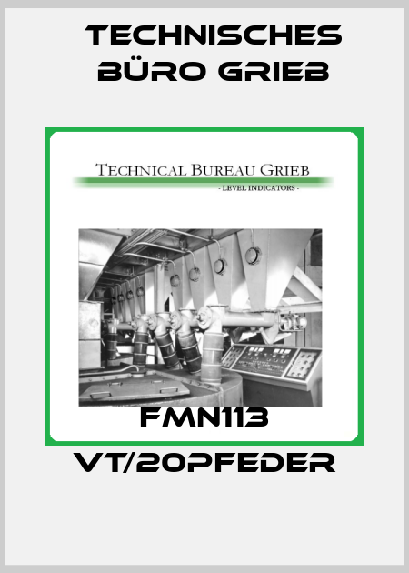 FMN113 Vt/20pFeder Technisches Büro Grieb