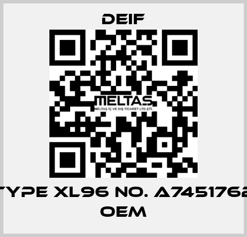 Type XL96 No. A7451762 OEM Deif