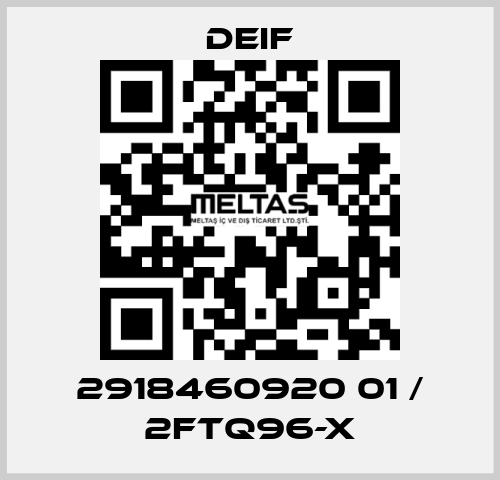 2918460920 01 / 2FTQ96-X Deif