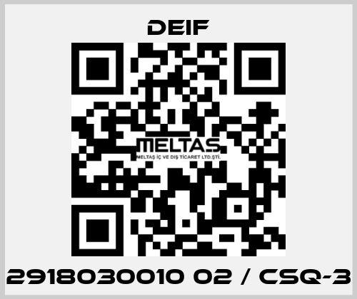 2918030010 02 / CSQ-3 Deif