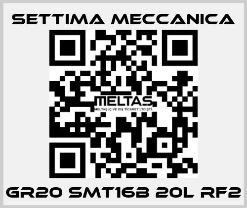 GR20 SMT16B 20L RF2 Settima Meccanica