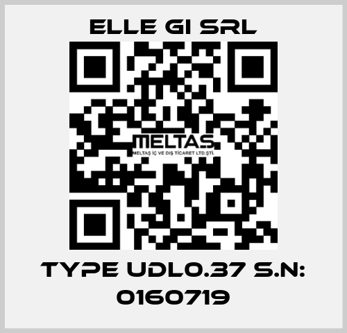 Type UDL0.37 S.N: 0160719 ELLE GI SRL