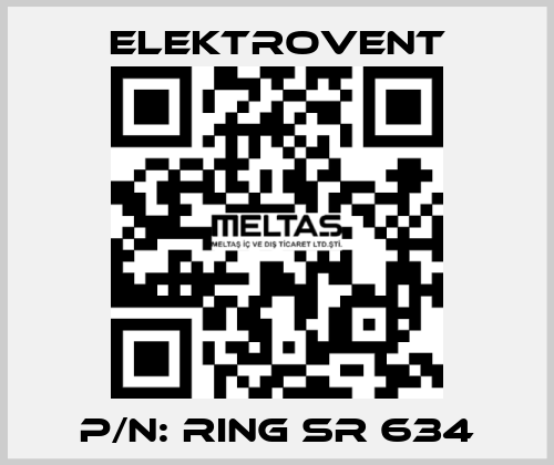 P/N: RING SR 634 ELEKTROVENT