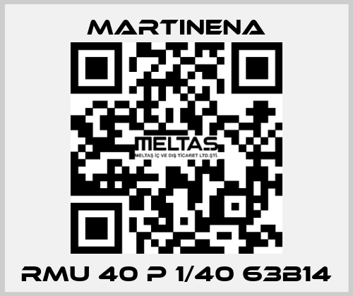 RMU 40 P 1/40 63B14 Martinena