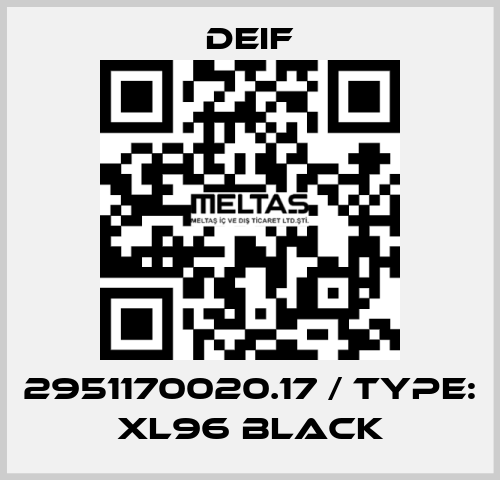 2951170020.17 / Type: XL96 black Deif