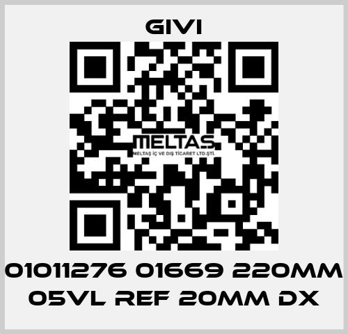 01011276 01669 220mm 05VL REF 20mm DX Givi