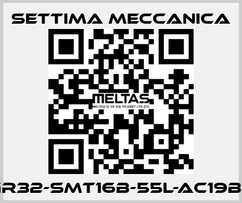 GR32-SMT16B-55L-AC19B5 Settima Meccanica