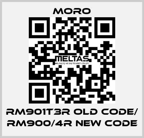 RM901T3R old code/ RM900/4R new code Moro