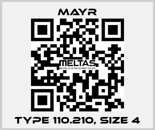 Type 110.210, Size 4 Mayr