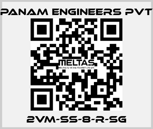 2VM-SS-8-R-SG Panam Engineers Pvt