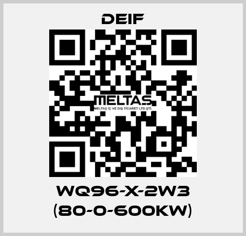 WQ96-X-2W3 (80-0-600KW) Deif
