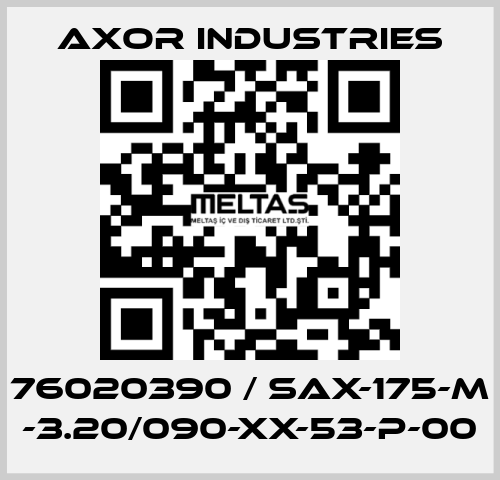 76020390 / SAX-175-M -3.20/090-XX-53-P-00 Axor Industries