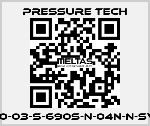 LF690-03-S-690S-N-04N-N-SV-074 Pressure Tech