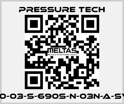 LF690-03-S-690S-N-03N-A-SV-074 Pressure Tech