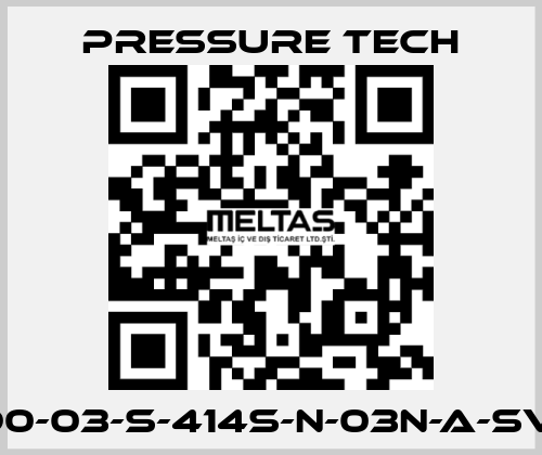 LF690-03-S-414S-N-03N-A-SV-074 Pressure Tech
