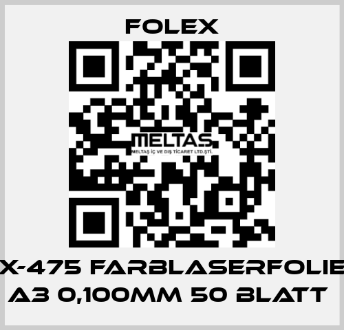 X-475 FARBLASERFOLIE A3 0,100MM 50 BLATT  Folex