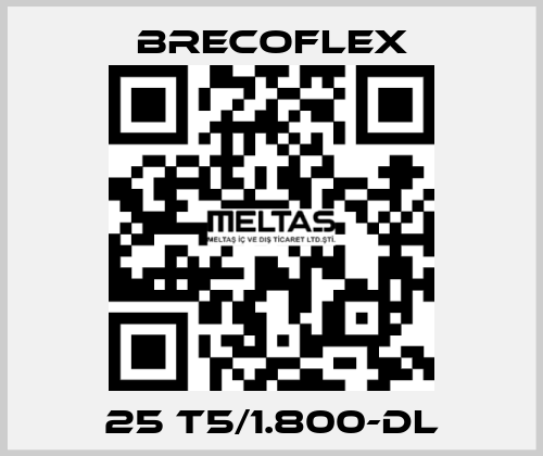 25 T5/1.800-DL Brecoflex