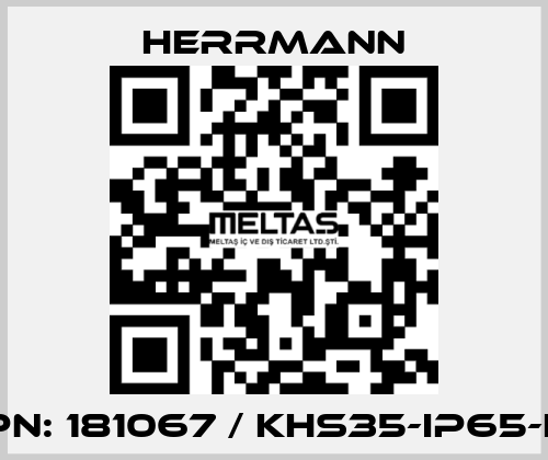 PN: 181067 / KHS35-IP65-L Herrmann