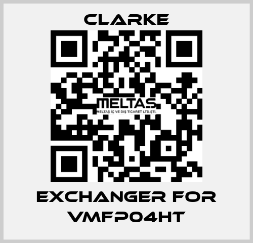 exchanger for VMFP04HT Clarke