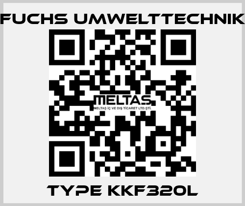 Type KKF320L Fuchs Umwelttechnik