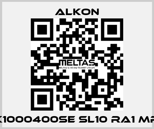 K1000400SE SL10 RA1 MR ALKON