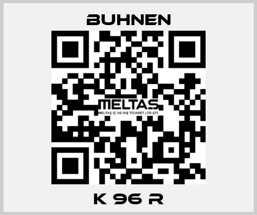K 96 R Buhnen