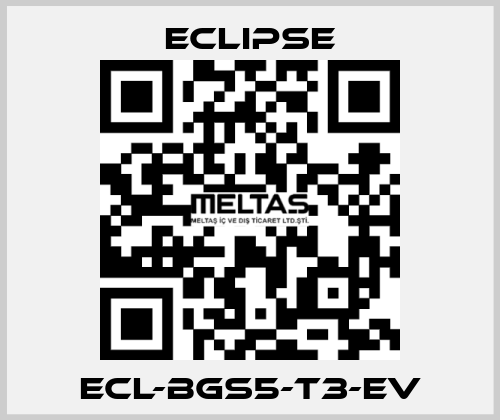 ECL-BGS5-T3-EV Eclipse