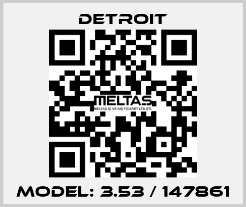Model: 3.53 / 147861 Detroit