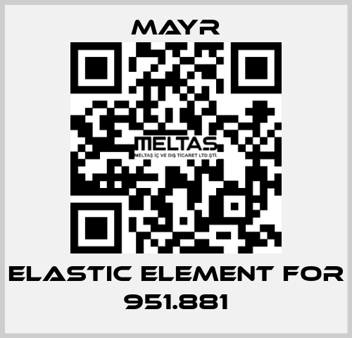 Elastic element for 951.881 Mayr
