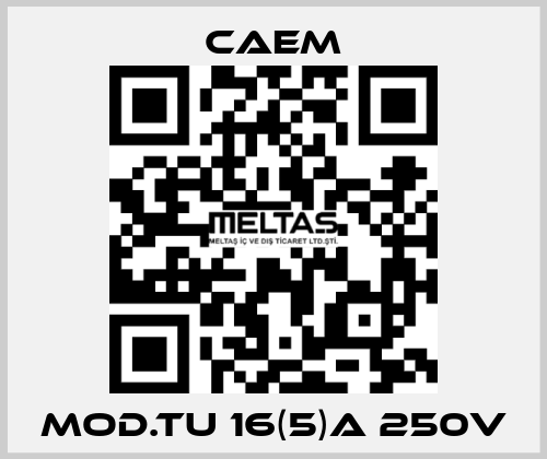 MOD.TU 16(5)A 250V CAEM