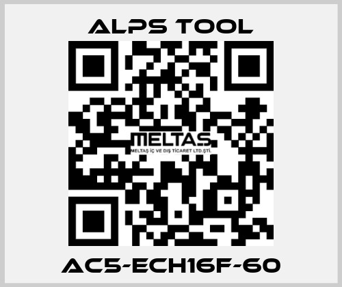 AC5-ECH16F-60 ALPS TOOL