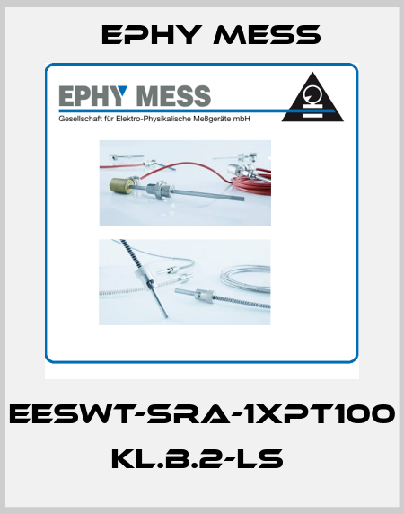 EESWT-SRA-1XPT100 KL.B.2-LS  Ephy Mess