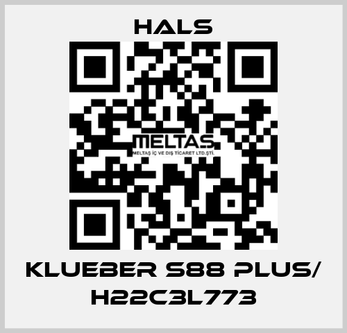 KLUEBER S88 PLUS/ H22C3L773 HALS