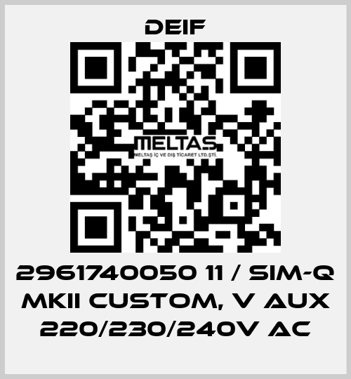 2961740050 11 / SIM-Q MKII CUSTOM, V aux 220/230/240V AC Deif