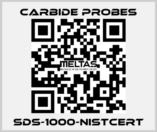 SDS-1000-NISTCERT Carbide Probes