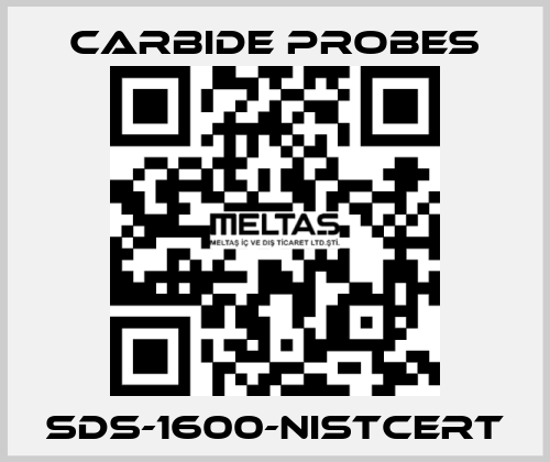 SDS-1600-NISTCERT Carbide Probes