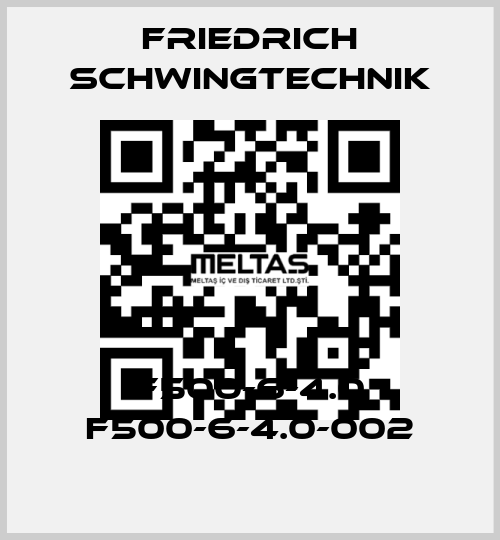 F500-6-4.0 F500-6-4.0-002 Friedrich Schwingtechnik