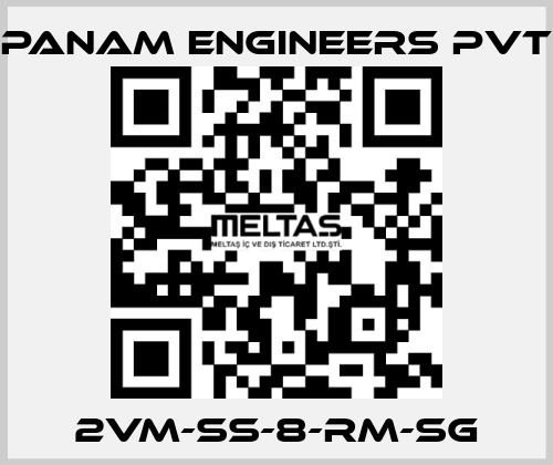 2VM-SS-8-RM-SG Panam Engineers Pvt