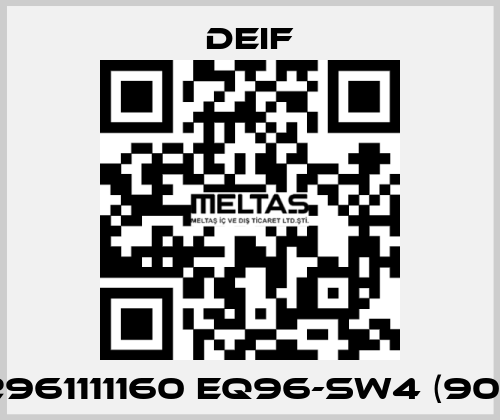 2961111160 EQ96-sw4 (90°) Deif