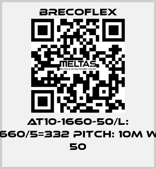 AT10-1660-50/L: 1660/5=332 Pitch: 10m W: 50 Brecoflex