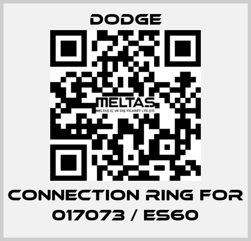 connection ring for 017073 / ES60 Dodge