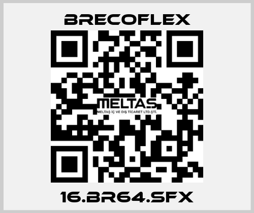 16.BR64.SFX Brecoflex