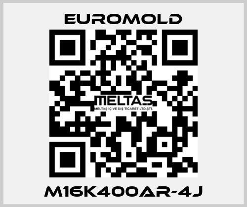 M16K400AR-4J EUROMOLD