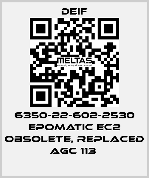 6350-22-602-2530 EPOMATIC EC2 OBSOLETE, REPLACED AGC 113  Deif