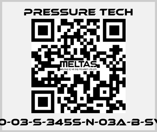 LF690-03-S-345S-N-03A-B-SV-067 Pressure Tech