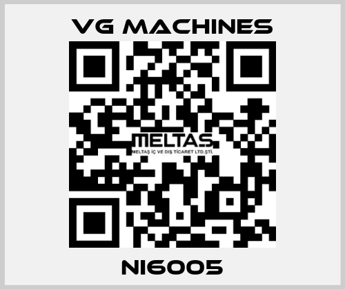 NI6005 VG Machines