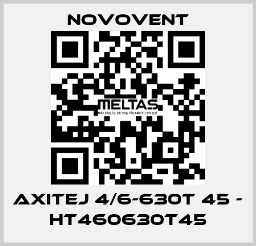 AXITEJ 4/6-630T 45 - HT460630T45 Novovent
